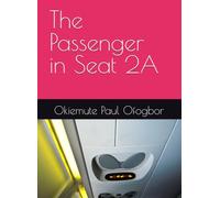 The Passenger in Seat 2A