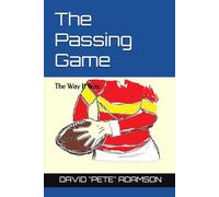 THE PASSING GAME: The Way It Was