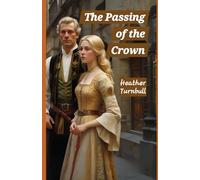 THE PASSING OF THE CROWN