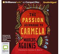 The Passion According to Carmela [Audio]