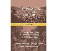 The Passion of Our Culture