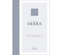 The Passion Translation Exodus: The Dwelling Place