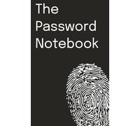 The Password Notebook: 5” x 8” in size | Login & Username Organizer | Simple Offline Password Keeper for Home, Office & Seniors