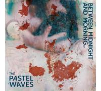 The Pastel Waves - Between Midnight And Morning EP [Vinilo]