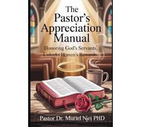 The Pastor’s Appreciation Manual