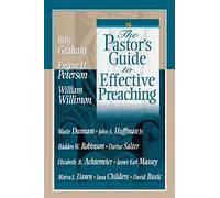 The Pastor’s Guide to Effective Preaching