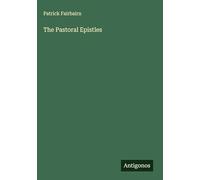 The Pastoral Epistles