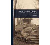 The Pastor's Guide