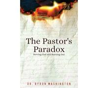 The Pastor's Paradox: Serving God and Burning Out