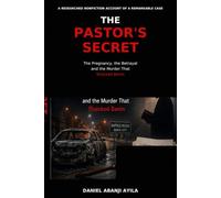 THE PASTOR'S SECRET: The Pregnancy, the Betrayal and the Murder That Shocked Benin
