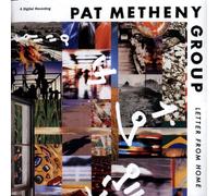 The Pat Metheny Group - Letter From Home