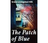 The Patch Of Blue (ebook)