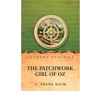 The Patchwork Girl of Oz