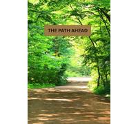 The Path Ahead