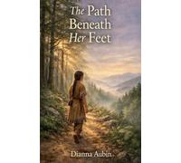 The Path Beneath Her Feet: 12 (Carolina Chronicles)