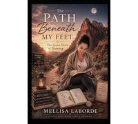 The Path Beneath My Feet: The Quiet Work of Becoming