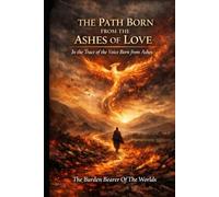 THE PATH BORN FROM THE ASHES OF LOVE: In the Trace of the Voice Born from Ashes