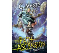 The Path of Ascension 2: A LitRPG Adventure