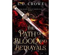 The Path of Blood and Betrayals (The Blood Witch Series)