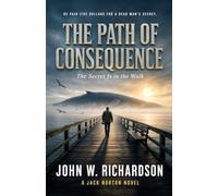 The Path of Consequence: The Secret Is in the Walk