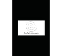 The Path of Curiosity (The Path Series)