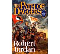 The Path of Daggers: Book Eight of 'The Wheel of Time': 8