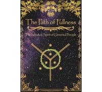 The Path of Fullness: Book 1 of The Way of Unity