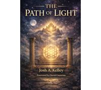 The Path of Light: A Guide to Awakening the Inner Temple