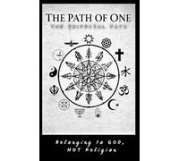 The Path of One: Returning to God: 2 (Message)