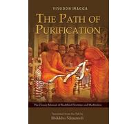 The Path of Purification: Visuddhimagga