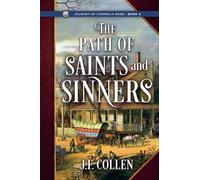 The Path of Saints and Sinners (Journey of Cornelia Rose)