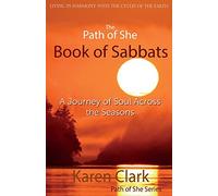 The Path of She Book of Sabbats: A Journey of Soul Across the Seasons