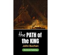 The Path of the King: Chronicles of Destiny