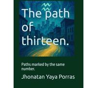 The path of thirteen.: Paths marked by the same number.
