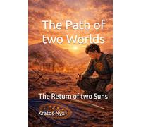 The Path of two Worlds: The Return of two Suns