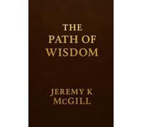 The Path of Wisdom