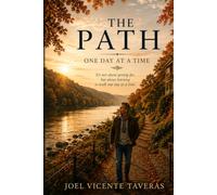 THE PATH: One Day At A Time