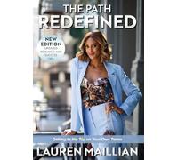 The Path Redefined: Getting to the Top on Your Own Terms