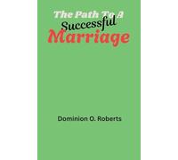 The Path To A Successful Marriage