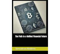 The Path to a Unified Financial Future