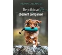 The Path To An Obedient Companion (ebook)