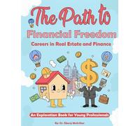 The Path to Financial Freedom: Careers in Real Estate and Finance