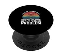 The Path To Inner Peace Begins With Four Words ------- PopSockets PopGrip Adhesivo