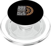 The Path To Inner Peace Begins With Four Words |--- PopSockets PopGrip para MagSafe