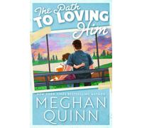The Path to Loving Him