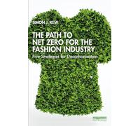 The Path To Net Zero For The Fashion Industry