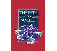 The Path to No-Self: Life at the Center
