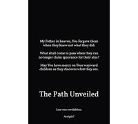 The Path Unveiled