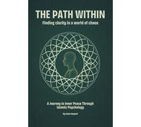 The Path Within: Finding Clarity in a World of Chaos