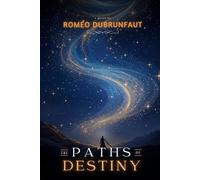 The Paths of Destiny (The Pillars of Creation saga)